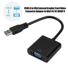 USB-кабель USB 3,0 на VGA внешняя графическая карта видео конвертер адаптер для Windows 7/8 USB адаптер usb конвертер Ник 2024 - купить недорого