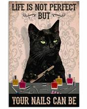 Pet Metal Tin Sign Black Cat Life Is Not Perfect Metal Posters Iron Painting Vintage Home Decor for Bar Pub Club Man Cave 2024 - buy cheap