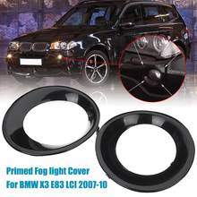 1Pcs Lamp Hood Fit for BMW X3 E83 LCI 2007 2008 2009 2010 Primed Black Fog Light Lamp Trim Driving Light Cover Primed Grill Trim 2024 - buy cheap