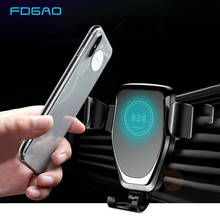 FDGAO 10W Fast Charging Qi Wireless Charger Car Mount Gravity Air Vent Phone Holder for iPhone 12 11 XS XR X Samsung S21 S20 S10 2024 - buy cheap