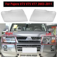 for Mitsubishi Pajero V73 V75 2003-2011 Car Headlight Cover head light lamp Transparent Lampshade Shell Lens Glass 2024 - buy cheap