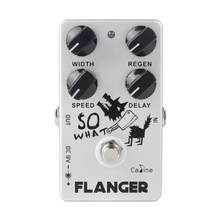 Caline CP-66 o "então o que" flanger efeito guitarra pedal amplificador acessórios de pedal de guitarra 2024 - compre barato