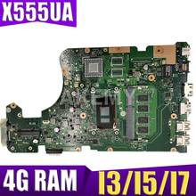 Akemy For ASUS X555UAB X555UJ X555UF X555UQ X555UB A555U K555F F555U laptop motherboard  4GB RAM tested 100% original mainboard 2024 - buy cheap