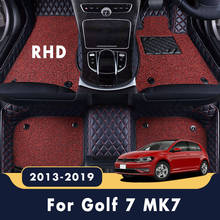 Роскошные двухслойные коврики RHD с проволочной петлей, автомобильные коврики для Golf 7 MK7 2019 2018 2017 2016 2015 2014 2013 для Volkswagen vw 2024 - купить недорого