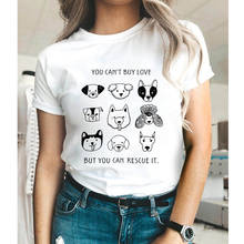 You Can't Buy Love But You Can Rescue It T-shirt Cute Dog Mom Gift Tshirt Funng Women Short Sleeve Graphic Adoption Tees Tops 2024 - buy cheap