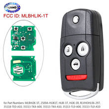 Remote Key Fob 4 Button for Honda / Acura TL 2009-2014 FCC ID:MLBHLIK-1T ,2500A-HLIK1T, HLIK-1T,HLIK-1R, RLVHOHL06-297 2024 - buy cheap