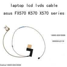 Cable LCD LVDS FHD para Asus, CABLE de cinta de pantalla de 1920x1080, 30 Pines, para K570, K570D, K570DD, K570U, UD, K570Z, ZD DD0XKILC100 2024 - compra barato