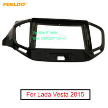 FEELDO-Marco de salpicadero para coche, adaptador de Radio para Lada Vesta 2015, pantalla grande de 9 pulgadas, marco de Panel estéreo, Kit de montaje 2024 - compra barato