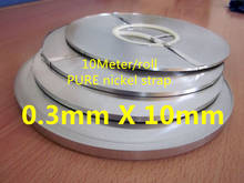 10Meter 10mm x 0.3mm Pure Nickel Strip Tape For Li 18650 Battery Spot Welding Compatible For Spot Welder Machine 2024 - buy cheap