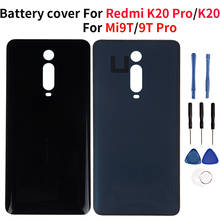 Заднее стекло для Xiaomi mi 9T K20, задняя крышка для батареи, чехол для Xiao mi Red mi K20 Pro, крышка для батареи 2024 - купить недорого