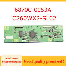 T placa de controle 6870c-0053a LC260WX2-SL02 pcb tv inteligente placa principal lc260wx2sl02 6870c0053a lg tv lcd t placa con tcon 2024 - compre barato