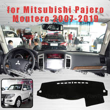 Car Dashboard Avoid Light Pad Instrument Platform Desk Cover Mat Carpets for Mitsubishi Pajero Montero 2007-2019 2024 - buy cheap