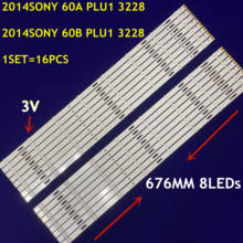 Светодиодные ленты 8 лампа для Sony 60 "ТВ Samsung 2014SONY 60B 60A PLU1 3228 KDL-60WM15B KDL-60W600B KDL-60W610B KDL-60W630B KDL-60W605B 2024 - купить недорого