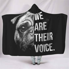 PLstar Cosmos Pet Dog We Are Their Voice Hooded Blanket 3D full print Wearable Blanket Adults men women Polynesian Drop Shipping 2024 - buy cheap