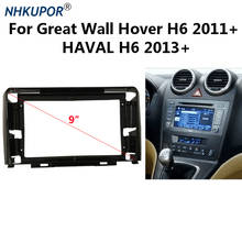 9 inch Car Radio Fascia For Great Wall Hover H6 2011+/HAVAL H6 2013+ Stereo Panel Mounting Bezel Faceplate Center Console Holder 2024 - buy cheap
