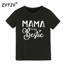 Детская футболка с принтом «Mama Is My Bestie» футболка для мальчиков и девочек, детская одежда для малышей Забавные футболки Tumblr, CZ-104 2024 - купить недорого