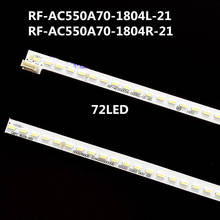 72led 2pcs LED backlight strip72led 2pcs LED backlight strip RF-AC550A70-1804/L-21 RF-AC550A70-1804R-21 for Chong hong 55Q1F 55Q 2024 - buy cheap