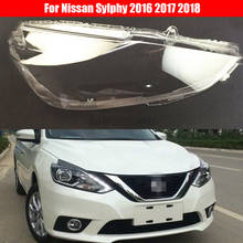 Головной светильник объектив для Nissan Sylphy 2016 2017 2018 фары крышка объектива Замена автомобилей головной светильник Авто оболочки 2024 - купить недорого