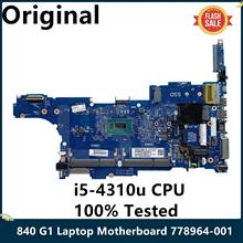 LSC For Hp EliteBook 840 G1 Laptop Motherboard With SR1EE I5-4310u CPU 802533-601 778964-001 6050A2560201-MB 100% Tested 2024 - buy cheap