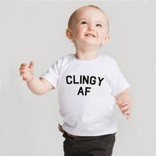 Clingy AF Girls Boys T-Shirts Kids Short Sleeve Tops Tees Letter Printed Girls Children Clothing Summer Cotton T Shirt for Boy 2024 - buy cheap