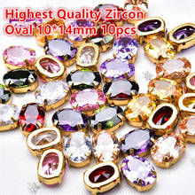 Highest Quality Zicron Rhinestones Oval 10x14mm Stone With Gold Claw Sew On Wedding Decoration DIY Accessories 10pcs/lot 2024 - buy cheap