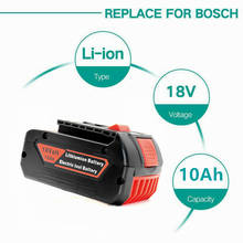 NEW 18V 10Ah Lithium Rechargeable Battery for Bosch Cordless Power Tools Battery BAT609 BAT610G BAT618 BAT620 BAT622 GSB 180-LI 2024 - buy cheap