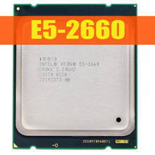 Xeon E5-2660 8 Core Processor 2.2GHz Cache 2.2/GHz/8.00 GT/s QPI 20MB FCLGA2011 TDP 95W CPU 100% normal work 2024 - buy cheap