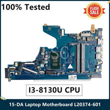 Placa-mãe para computador portátil hp 15-da, lsc, L20374-601 epk50, sr3w0 L20374-001, 100% testado, completo 2024 - compre barato