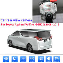 Car Parking Rear View Camera For Toyota Alphard Vellfire (GGH20) 2008~2015 CCD Full HD Night Vision Waterproof Rear View Camera 2024 - buy cheap