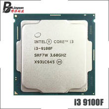 Intel Core i3-9100F i3 9100F 3.6 GHz Quad-Core Quad-Thread CPU 65W 6M ProcessorLGA 1151 2024 - buy cheap