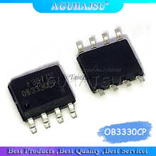 10pcs/lot OB3330CP OB3330 SOP-8 LCD power chip 2024 - buy cheap