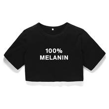 100% меланин черная культура слоган короткая футболка Tumblr Феминистская футболка Женская Девушка эстетический Повседневный короткий топ женский укороченный топ 2024 - купить недорого