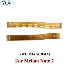 YuXi для Meizu meilan note 2 note2 m2 новая материнская плата основной гибкий кабель запасные части 2024 - купить недорого