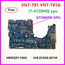 NBMQR1100A-placa base para portátil Acer Aspire VN7-791, Notebook, 14203-1M / 448.02G08.001M con CPU de VN7-791G + GTX860M, 2GB, GPU 2024 - compra barato