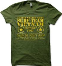 Charlie Dont Surf Apocalypse Now Vietnam Printed T-Shirt Oz9140 2024 - buy cheap