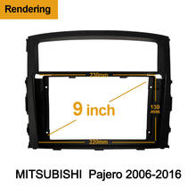 Marco de DVD para coche, adaptador de conexión de Audio, embellecedor de tablero, Panel Facia de 9 pulgadas para MITSUBISHI Pajero 2006-2016, reproductor de Radio de doble Din, 2din1Din 2024 - compra barato