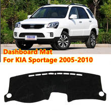 For Kia Sportage 2005-2010 JE KM Anti-Slip Mat Sunshade Dashmat Protect Carpet Dashboard Cover Pad Accessories 2024 - buy cheap