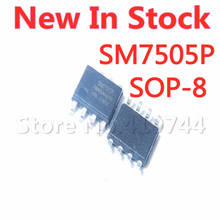5 PÇS/LOTE SM7505P SOP8 SM7505 SOP-8 corrente Constante interruptor de alimentação chip Em Estoque original novo 2024 - compre barato