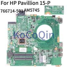KoCoQin-placa base para portátil HP Pavillion 15-P, 15Z-P, A10-5745, DAY23AMB6C0, 766714-501, 766714-601, 766714-001 2024 - compra barato
