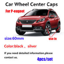 4pcs 60mm Wheel Center Hub Caps Car Badge Emblem For Peugeot 107 108 206 207 307 308 408 508 2008 3008 Car Rim Caps Cover 2024 - compre barato