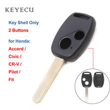Keyecu Remote Key Shell Case 2 Button for HONDA Accord Civic CR-V Pilot 2003 2004 2005 2006 2007 2008 2009 2010 2011 2012 2013 2024 - buy cheap