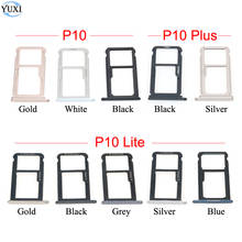 YuXi For Huawei P10 Plus P10 Lite Sim Card Tray Slot Holder Adapter Replacement Parts 2024 - buy cheap