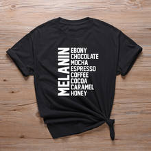 Newest Melanin List T Shirt Unisex Tee Black People Culture Slogan T-Shirts Black Girl Lady Streetwear Casual Tshirts Tops 2024 - buy cheap