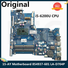 LSC-placa base para ordenador portátil HP 15-ay, 854937-601, 854937-001, BDL50, LA-D704P, SR2EY, I5-6200U, CPU, 100% probado 2024 - compra barato
