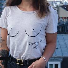 Camiseta con estampado "free your tits" para mujer, 100% algodón, divertida, unisex, vintage, hipster art, top, envío directo 2024 - compra barato