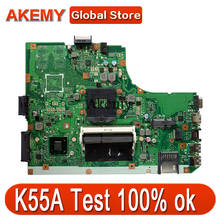 AK K55A материнская плата для ноутбука ASUS K55A A55V K55VD K55V K55 тест оригинальная материнская плата GM 2024 - купить недорого