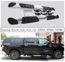 Running Boards Side Step Bar Pedals For TOYOTA TUNDRA TACOMA 2007-2021 High Quality Nerf Bars Auto Accessories 2024 - buy cheap