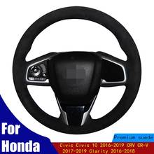 Car Steering Wheel Cover Black Suede For Honda Civic Civic 10 2016-2019 CRV CR-V 2017-2019 Clarity 2016-2018 Braid Four Seasons 2024 - buy cheap