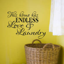Laundry Room Quote Wall Sticker This Home Has Endless Love & Laundry Wall Decal Vinyl Home Laundry Room Decoration Poster X225 2024 - buy cheap