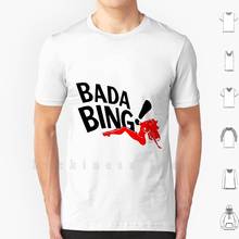 Bada Bing T Shirt DIY Cotton Big Size S-6xl Bada Bing Titties Bar Sopranos Series Gangster Mafia Beer Drinking Fun 2024 - buy cheap